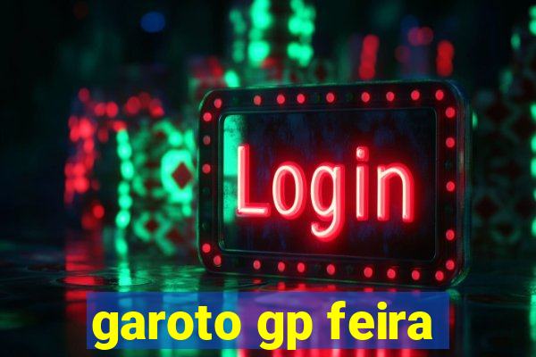 garoto gp feira